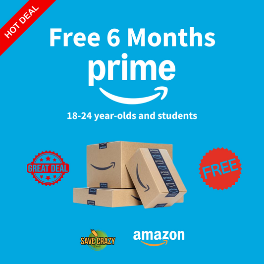 Free 6 Month Prime - 18 to 24 year olds. Plus 5% Cash Back.